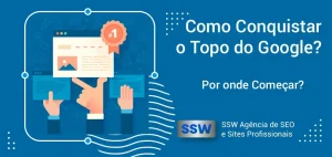 Como conquistar o topo do Google?