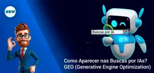 Como Aparecer nas Buscas por IAs? - GEO - SSW Agência de SEO e Criação de Sites em Blumenau/SC. Como Aparecer nas Buscas por IAs? - GEO - SSW Agência de SEO e Criação de Sites em Blumenau/SC.
